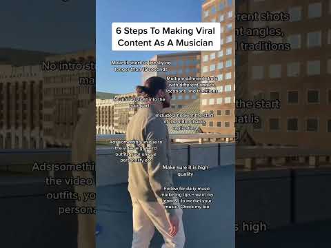 6 Steps To Viral Content As A Musician
