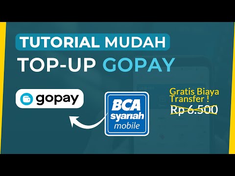 MUDAHNYA TOP-UP SALDO GOPAY DENGAN BCA SYARIAH MOBILE