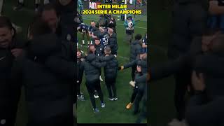 Inter Milan 2024 Serie A Champions #intermilan