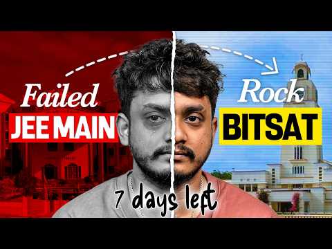 BITSAT Last 7 Days Strategy to Score 300+ | GOD Strategy