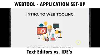Web Tooling - Text Editors vs. IDE's