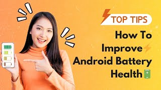 How to Improve Android Battery Health ⚡ Best Tips to Maximize Battery Life 🔋