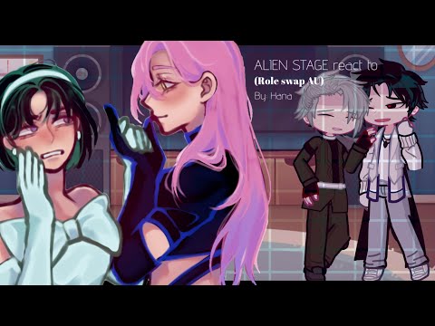 🖇️ ALIEN STAGE react | Role swap AU | Part 2 | 2x speed | ❕Read the description ❕