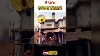 Wonderful Use of Basic Science to Clean Chimneys #basic #science #shorts #viral