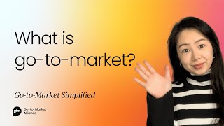 What is go-to-market?