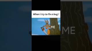 Trying to fix a bug 💀.. ! #trendingshorts #shorts #codingmemes #codingchallenge