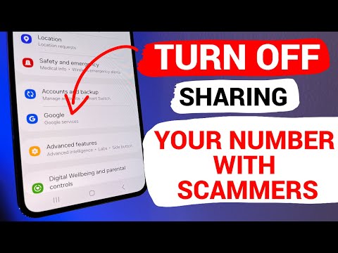 ANDROID PHONE share your PHONE NUMBER with SCAMMERS. TURN IT OFF