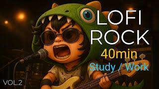 Study & Focus Music | Lofi Rock Mix [40min] VOL.2 | Energetic Beats for Productivity & Motivation