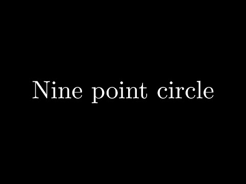 Nine point circle
