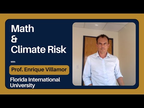 Math & Climate Risk, with Prof. Enrique Villamor
