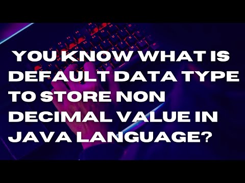 Chapter 23: WHAT IS AN INTEGER DATA TYPE IN JAVA LANGUAGE ? |Learn Java