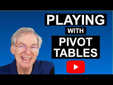 Playing with Pivot Tables