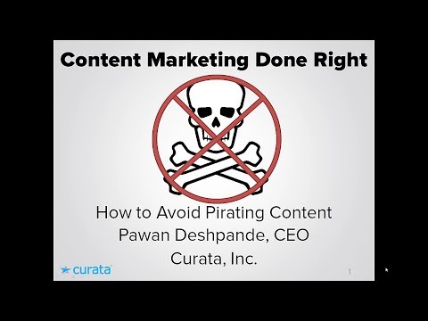 Content Marketing Done Right: How to Avoid Pirating Content