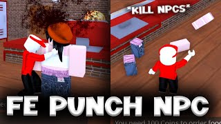 FE Punch NPC Script - ROBLOX EXPLOITING