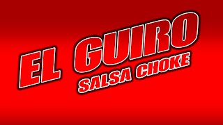 El Guiro Suena Salsa Choke 2025 - La Gente Pesada Salsa Choque 2025