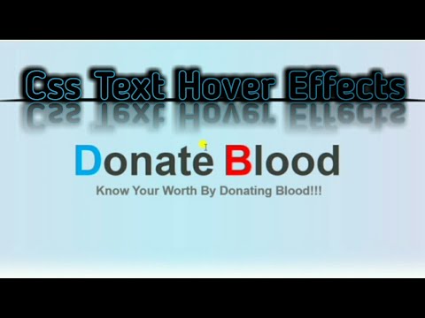 Blood | Donate Blood | css text hover effects | colour changing background | responsive html and css