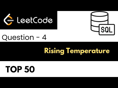 4. SQL LeetCode Interview Question and Answer | Rising Temperature