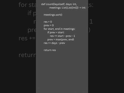 Leetcode DailyChallenge 24 Mar25  Count Days Without Meetings 3169 #dailychalleng #python