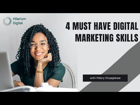 4 Must Have Skills For Digital Marketing - Top Digital Skills To Learn In 2022 | HilariumDigital.com