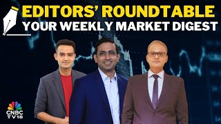 Editors Discuss The Week Gone By & Road Ahead For The Markets | Editors' Roundtable | Nifty
