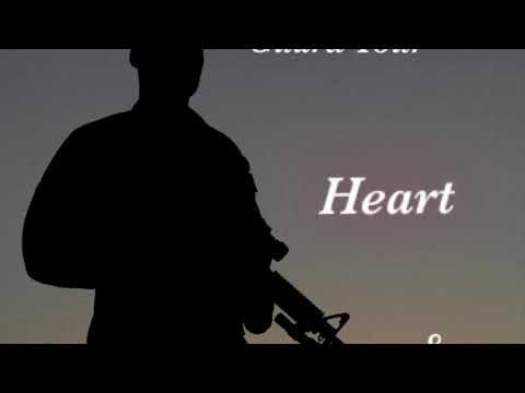 Guard Your Heart & Mind