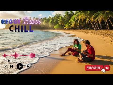 Tropical Chill Reggae – Relaxing Island Vibes for a Perfect Summer 🌴☀️ | Holiday Mood Reggae Mix