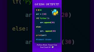 Only Geniuses Can Guess This Python Output! 😲🔥 #shorts #python #coding