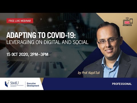 Adapting to COVID-19: Leveraging on Digital and Social