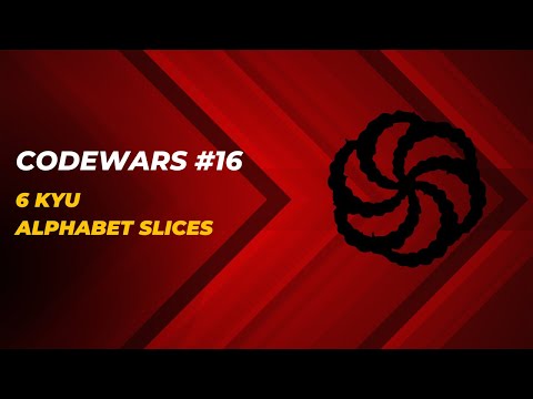 6 kyu Alphabet Slices : حل مسالة