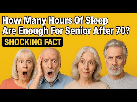 “How Many Hours of Sleep Are Enough for Seniors After 65 to Live Longer?”