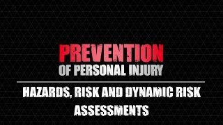 An introduction to Hazard Awareness and Dynamic Risk Assessment