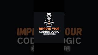 Boost Your Coding Logic with These Tips! #feedshorts #codinghacks #coding #logic #developer