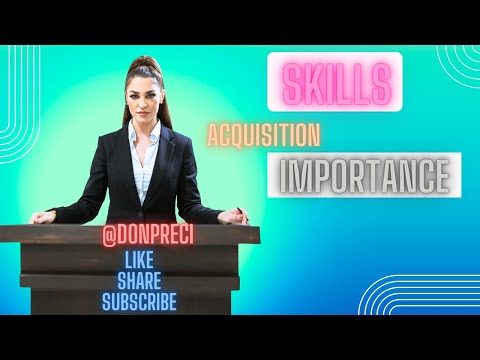 Tips For Skills Acquisition