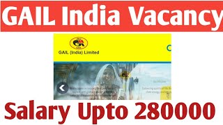 GAIL India Limited Vacancy | Recruitment In GAIL | Government Job Vacancy