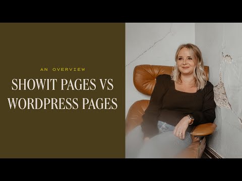 An Overview of Wordpress Pages vs Showit Pages