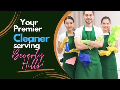 Your premier cleaner serving Beverly Hills! - Cleaning Service Tips and tricks