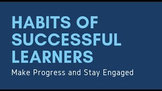 Four Habits for Successful Online Learning