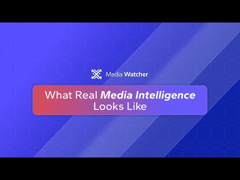 What Real Media Monitoring Looks Like | Media Watcher Real-Time Sentiment & Trend Analysis