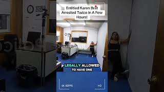 Entitled Karen Brat Arrested TWICE in Just a Few Hours | Shocking Bodycam