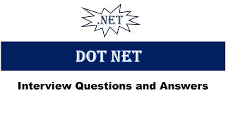 dotnet interview question and answers || .net interview questions || dot net tutorials