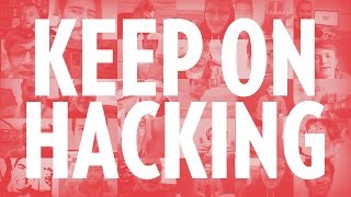KEEP ON HACKING community video