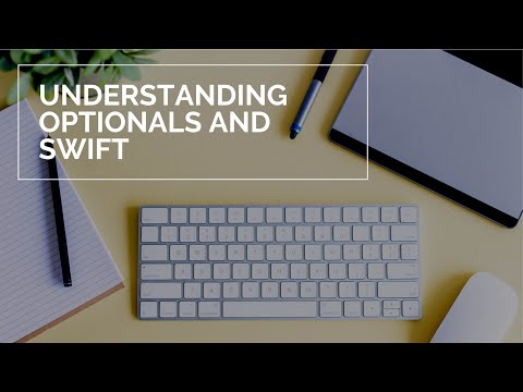 Understanding Optionals and Swift