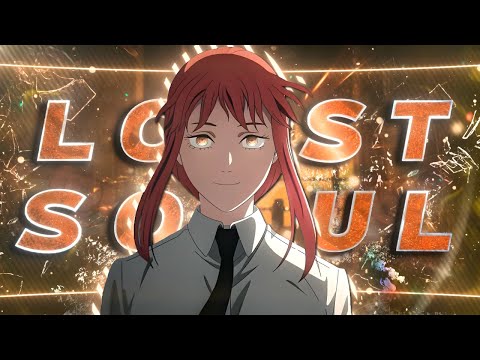 Makima 💋 - Lost Soul [Edit/Amv]!