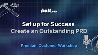 Set up for Success with an Outstanding PRD, Markdown files, and Google Auth - Bolt.new Workshop