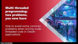 Multi-threaded programming: two problems, you now have