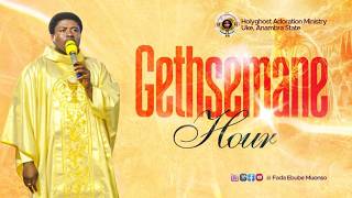 GETHSEMANE HOUR - YOUR VICTORY IS CONFIRMED (DAY 4) 5DAYS WARFARE PRAYER AGAINST TOBIAH & SANBALLAT