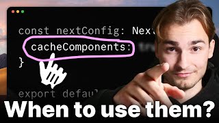 Should you use Next.js NEW cache components?