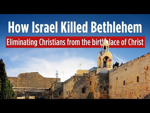 How Israel Killed Bethlehem