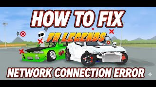 FR Legends Network Error? Fix Connection Issues & Play Online Now!