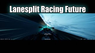 First Look at Lanesplit The Future of Racing Games (PC)